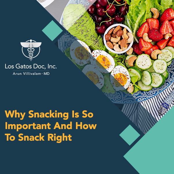 Why Snacking Is So Important And How To Snack Right